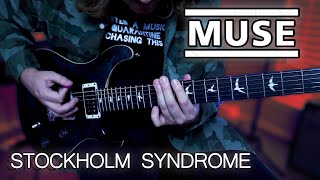 Muse - Stockholm Syndrome | GUITAR COVER 2021