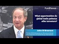 John B Emerson: What opportunities do global trade patterns offer investors?