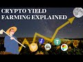 Crypto Yield Farming Explained For Beginners 🚜🌞