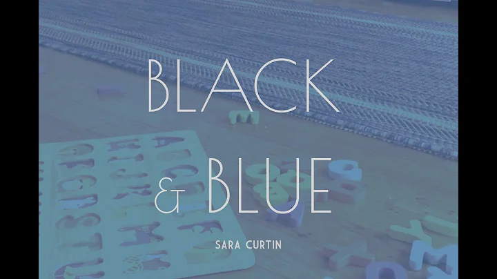 "Black & Blue" by Sara Curtin
