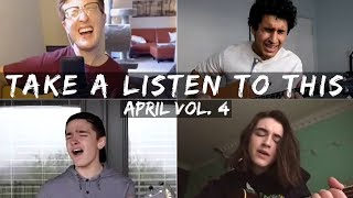 have you heard these AWESOME covers? | Take A Listen To THIS | April Vol. 4