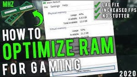 How To Optimize RAM/Memory For Gaming - Boost FPS & Reduce LAG 2020