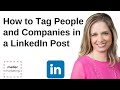 How to Tag People and Companies in a LinkedIn Post (with captions)