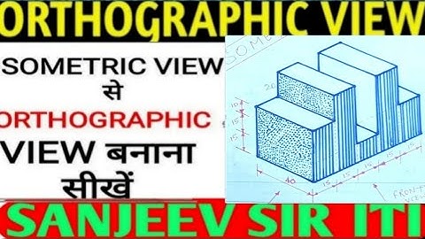 How To Draw Orthographic view in 3rd Angle and 1st Angle Proj in Engineering drawing #SANJEEVSIRITI#