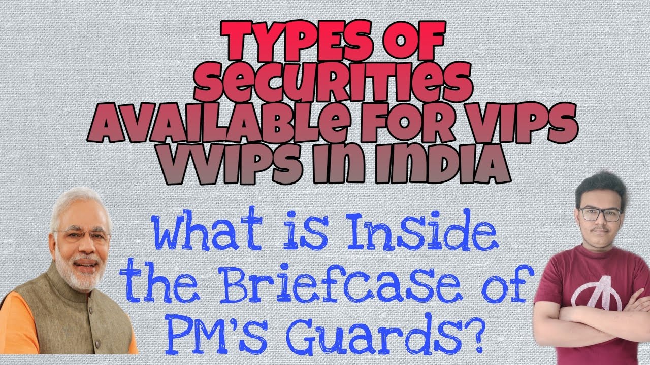Types of securities given to VIPs and VVIPs in India | type of security in india | AnuTalks