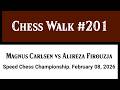 Magnus Carlsen vs Alireza Firouzja • Speed Chess Championship. February 08, 2026