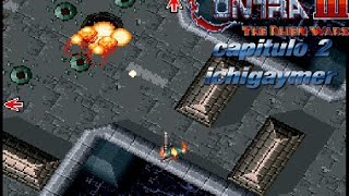 Contra 3 The Alien Wars capitulo 2 que laberinto