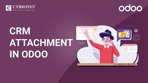 CRM Attachment in Odoo (Document Management) | Odoo App | Odoo Document Management App