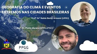 GEOGRAFIA DO CLIMA E EVENTOS EXTREMOS NAS CIDADES BRASILEIRAS