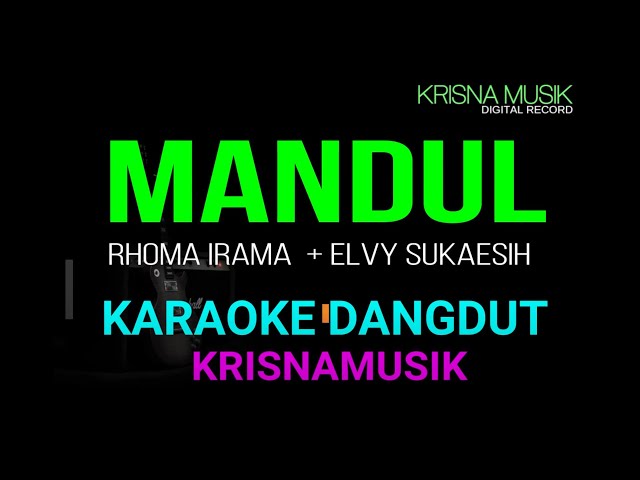 MANDUL KARAOKE DANGDUT DUET ORIGINAL HD AUDIO class=