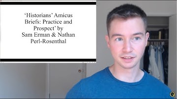 Amicus Briefs | Conclusion | Sam Erman & Nathan Perl Rosenthal | Legal History & Historians