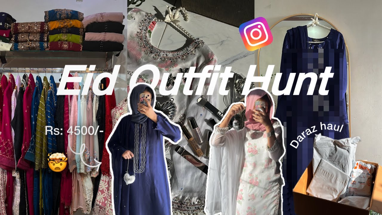 Eid outfit hunt on a budget 🇵🇰 (+ daraz haul)