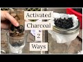 ACTIVATED CHARCOAL 2 WAYS - WATER PURIFICATION [Prepping 365: #325]