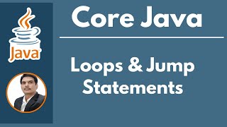 Session 5- Working with Java Loops & Jump Statements | Java & Selenium | 2024 New series