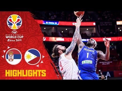 OLD: Serbia v Philippines - Highlights - FIBA Basketball World Cup 2019