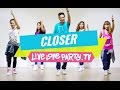 Closer | Zumba® | Live Love Party