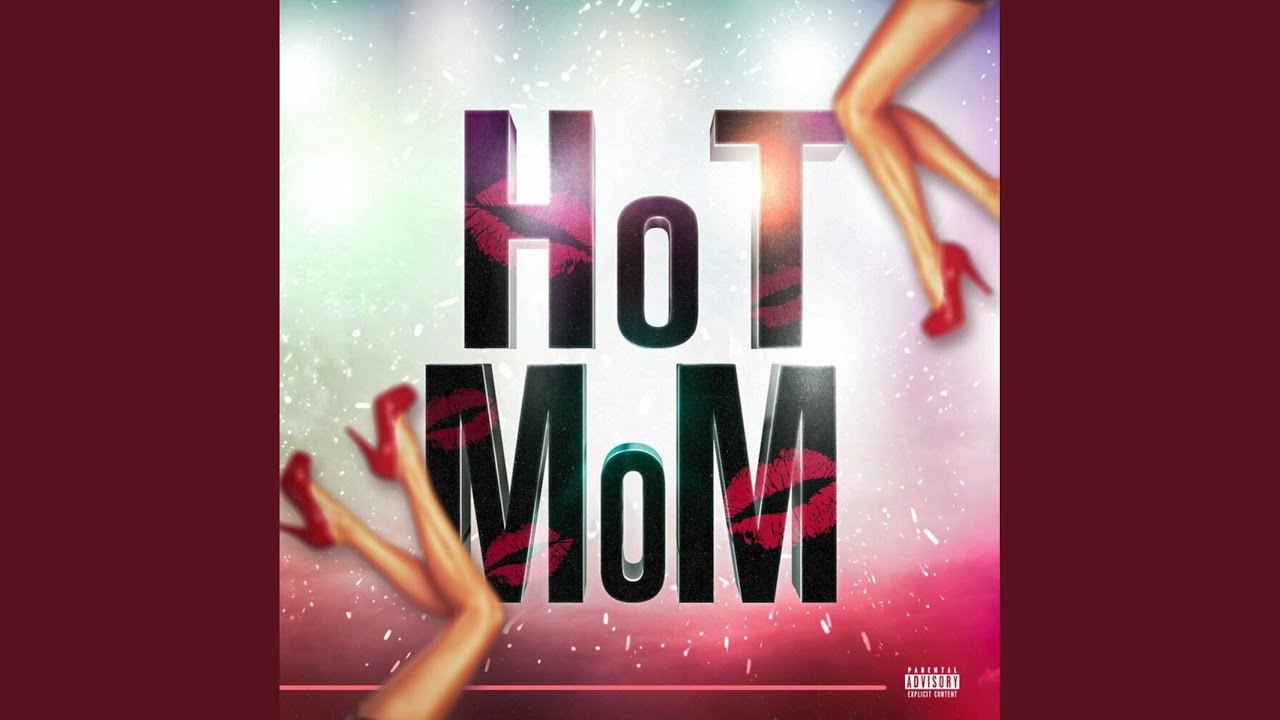 HOT MOM - YouTube