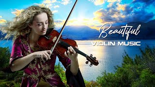 The Most Beautiful Relaxing Violin Music for Study & Sleep | Peaceful Emotional Melody of Life