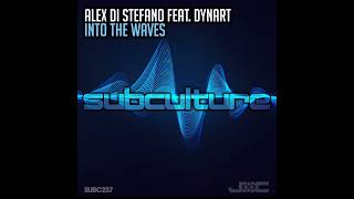 Alex Di Stefano Feat Dynart - Into The Waves (Original Mix)