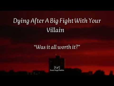[F4F] Dying After A Big Fight With Your Villain [Hero Listener][Audio Roleplay]