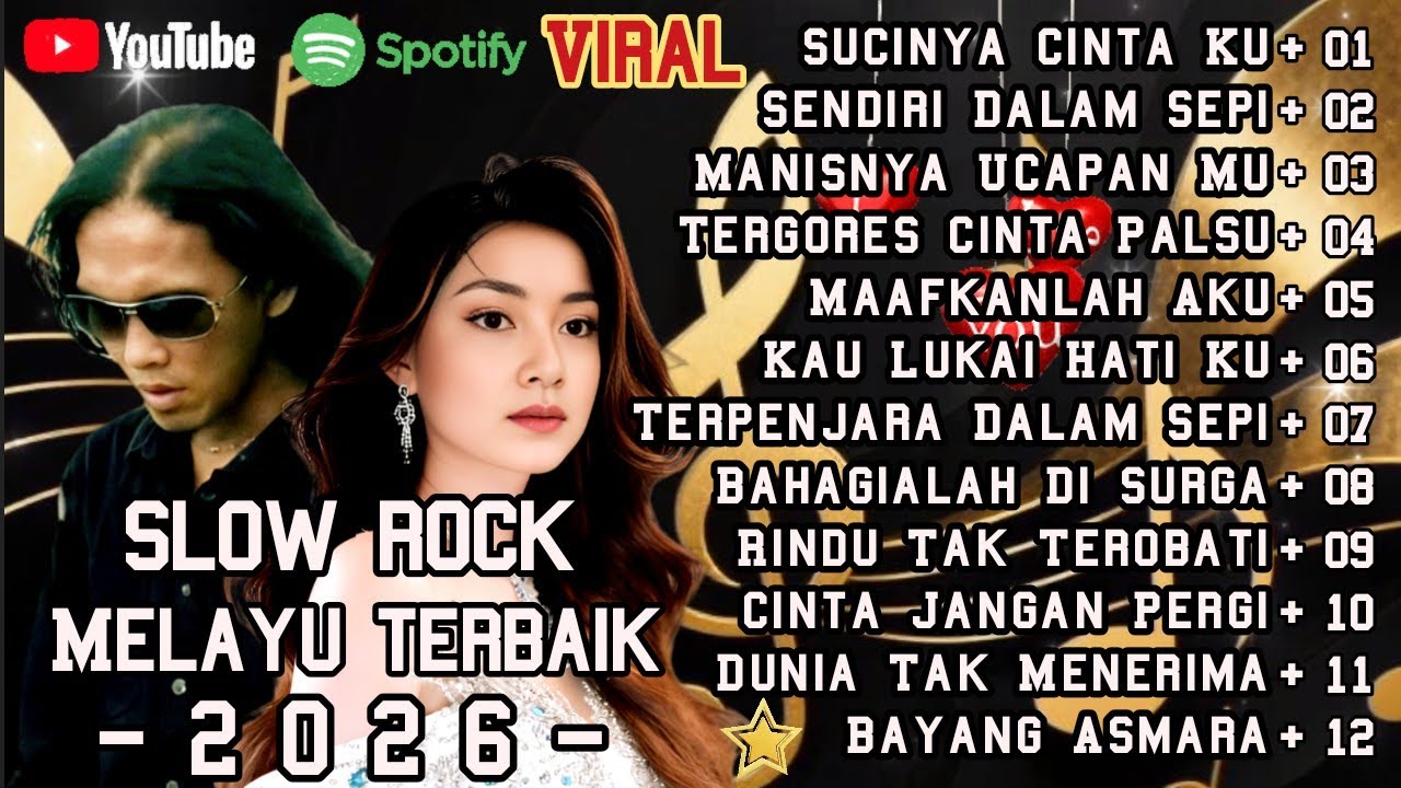 Slow Rock Melayu Viral Terbaik 2026//sucinya cinta ku 💔 cocok untuk menemani aktivitas dan santai 