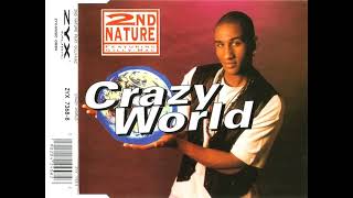 2nd Nature Featuring Gilly-Mac - Crazy World (Single Mîx)