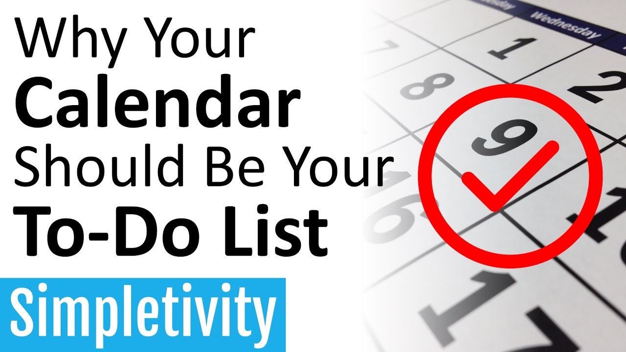 Why Your Calendar Should Be Your To-Do List  Task Manager