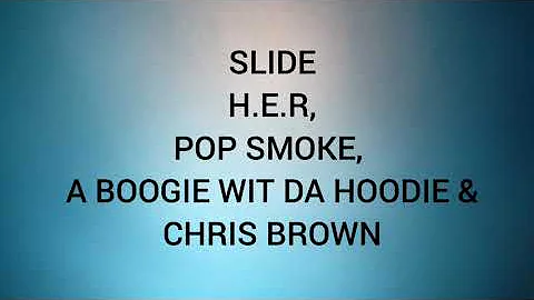 Slide (Remix) (feat. Pop Smoke, A Boogie Wit da Hoodie & Chris Brown) (Lyrics)