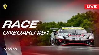 LIVE LE MANS 24 RACE Onboard car #54 | Ferrari 296 GT3 WEC - Part 1