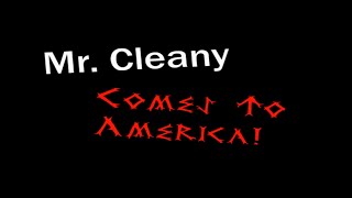 Mr. Cleany Comes To America