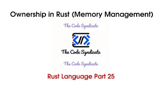 Memory Management in Rust (Ownership) | Rust Tutorial 2023  | Part 25 #coding #rustprogramming
