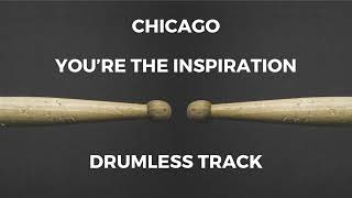 Chicago - You're the Inspiration (drumless)