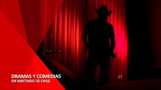 Dramas Y Comedias En Santiago De Chile