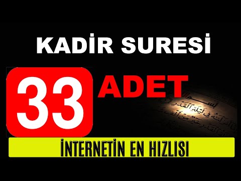 KADİR SURESİ 33 TEKRAR  ÇOK HIZLI OKUYUŞ DİNLE