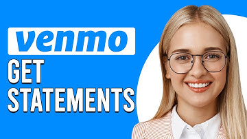 How To Get Venmo Statements (How To Find Your Venmo Statements)