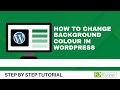 How To Change The Background Colour in WordPress