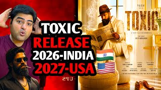 Toxic release date update today | Toxic new release date | Toxic movie latest news | Toxic news 