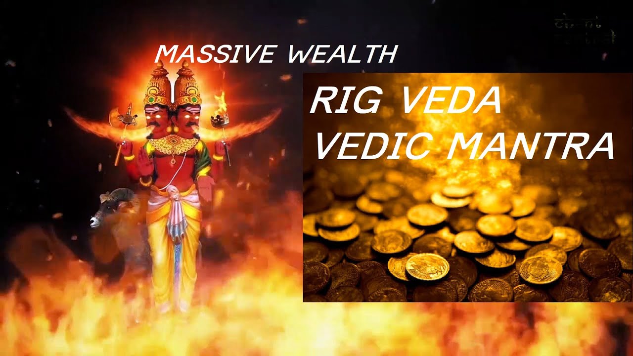 Agni Mantra For Massive Wealth From Rig Veda | Vedic Mantra - YouTube
