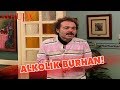 Alkolik Burhan - Avrupa Yakası