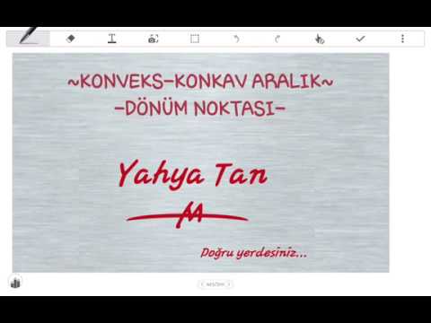 KONVEKS-KONKAV ARALIK VE DÖNÜM NOKTASI