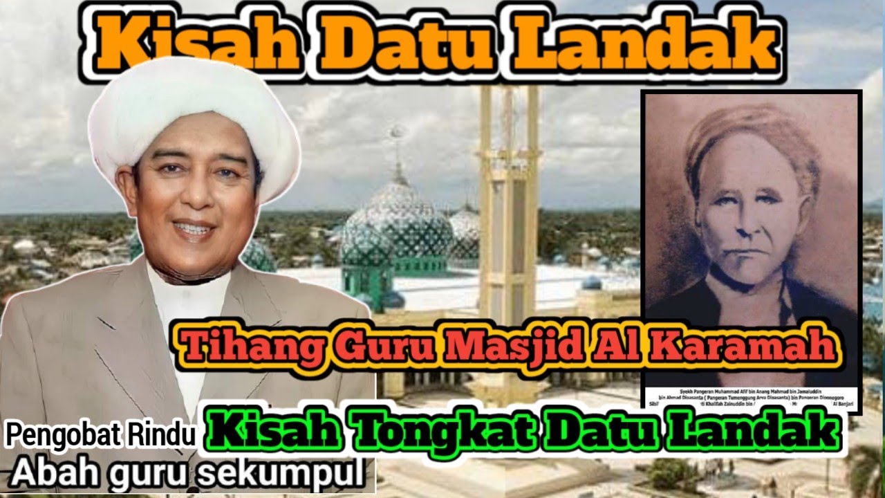 Kisah Datu Landak ‼️ Tihang Guru Masjid Al Karamah ‼️ Kisah Tongkat Datu Landak ‼️Abah Guru Sekumpul