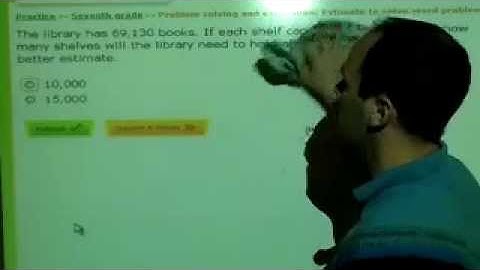 Problem Solving using Estimation