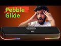 Under ₹1,749/- SoundBar - Pebble Glide Unboxing &amp; Full - Review in Hindi 🥱