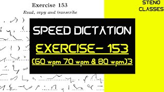Speed Dictation of Exercise 153 (Instructor Book) | Pitman Shorthand (English) | 2021