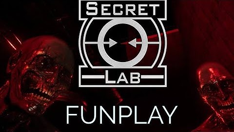 SCP: SECRET LABORATORY (MY FIRST TIME)
