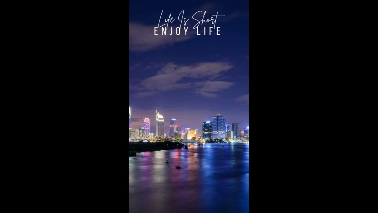“Life Is Short — Enjoy Life”