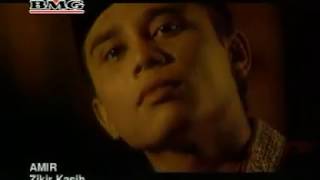Zikir Kasih  - Amir  Original Video 