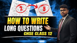 How to Attempt Long Questions in CHSE Odisha Board Exam | Full Marks Writing Tips by Basant Sir