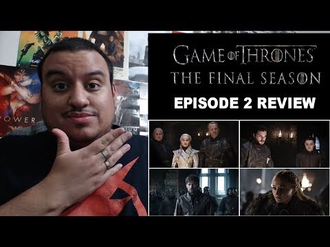 game-of-thrones-season-8-episode-2-review!!!