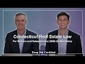 Connecticut Real Estate Law for Real Estate Brokers and Salespersons- Mandatory Course 2020-22 Cycle